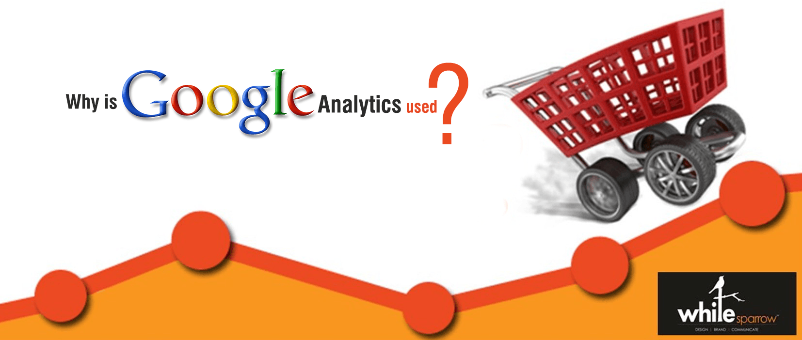 Why is Google Analytic used ?