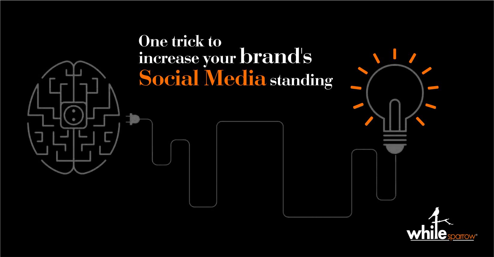One trick to increase your brand’s social media standing