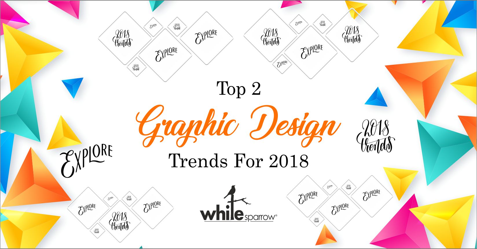 Top 2 graphic design trends for 2018